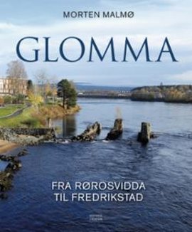 Omslag - Glomma. Fra Rørosvidda til Fredrikstad