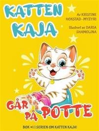 Omslag - Katten Kaja går på potte